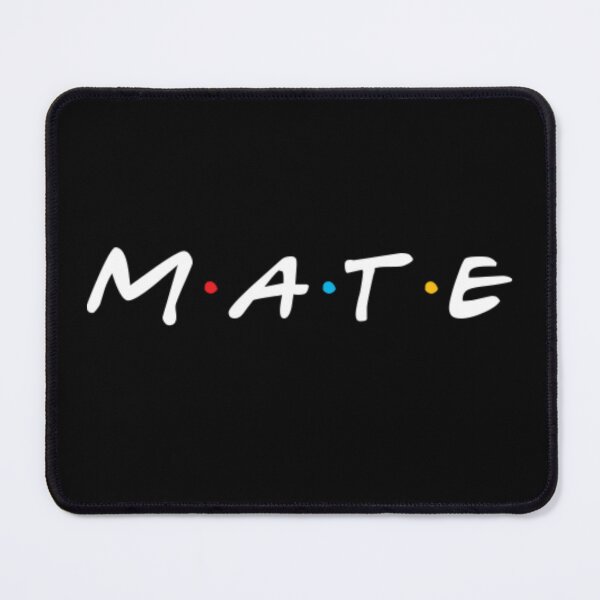 Item preview, Mate Friends designed and sold by Flirt-Teez.