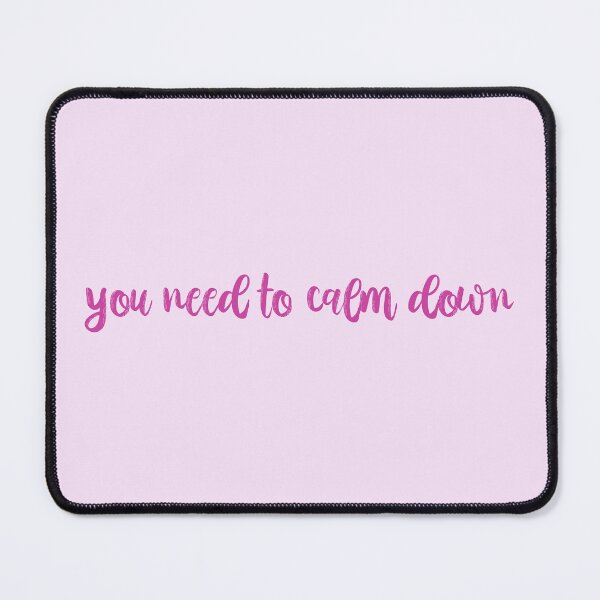 Item preview, You Need to Calm Down Taylor Swift designed and sold by BoldNFresh.