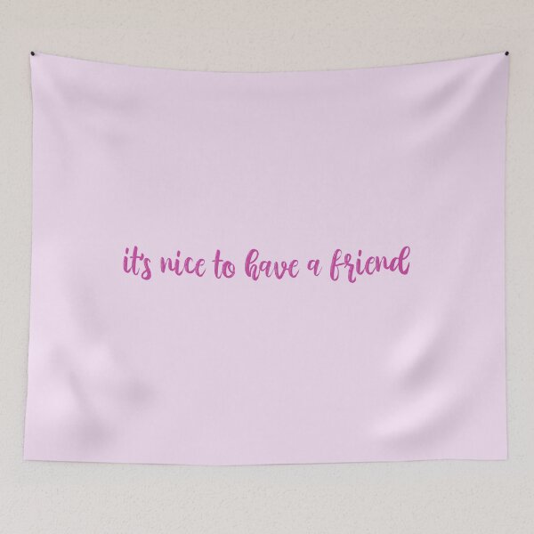 Item preview, Its Nice To Have a Friend Taylor Swift designed and sold by BoldNFresh.