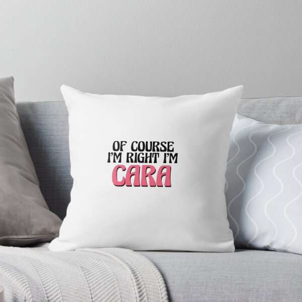 Item preview, Of Course I'm Right I'm Cara designed and sold by Watsonarts.