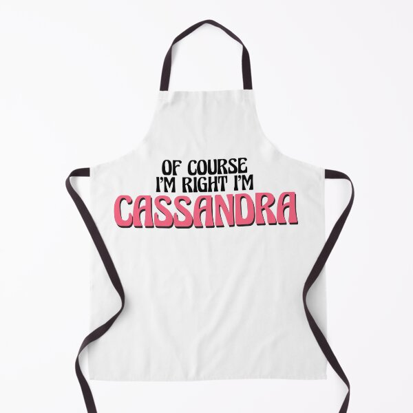 Item preview, Of Course I'm Right I'm Cassandra designed and sold by Watsonarts.