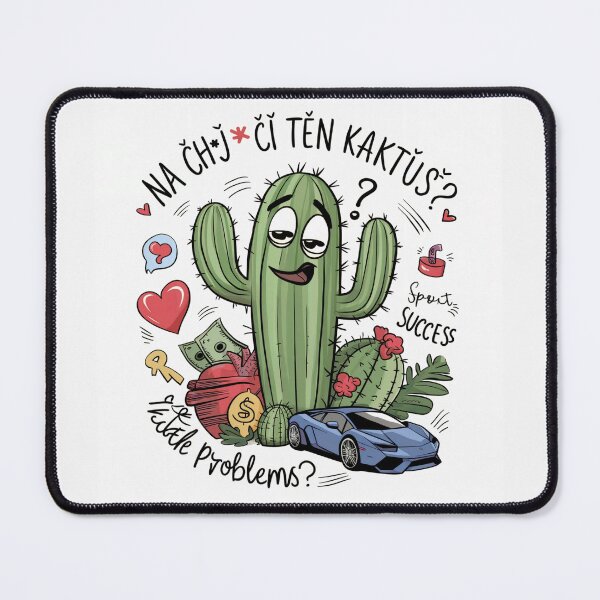 Item preview, Na ch*j Ci ten kaktus problems do not matter designed and sold by Newhyperion.