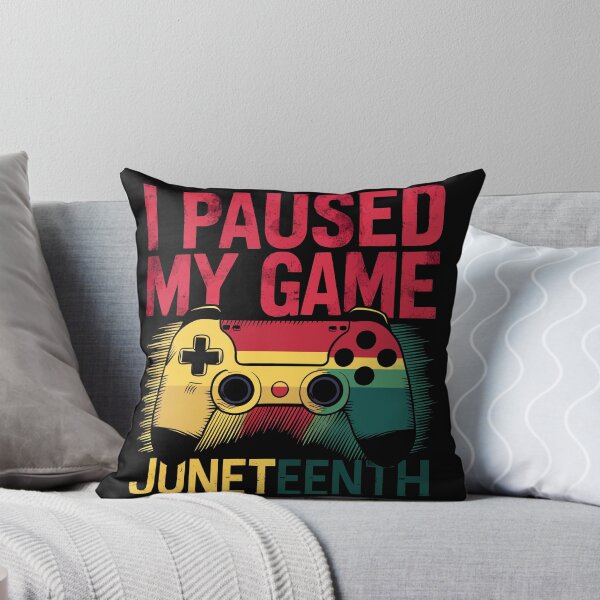Item preview, I Paused My Game Juneteenth Celebration designed and sold by Quirky Shirts.