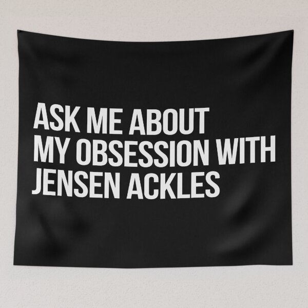 Item preview, Ask me About my Obsession with Jensen Ackles designed and sold by deluluhaze.