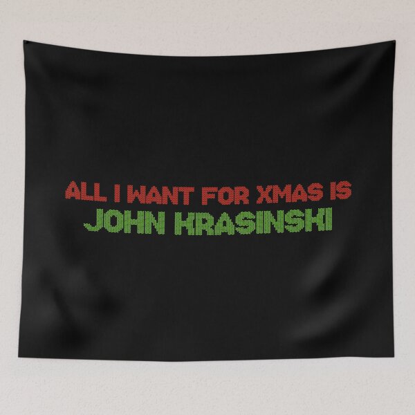 Item preview, All I Want for Xmas is John Krasinski designed and sold by deluluhaze.