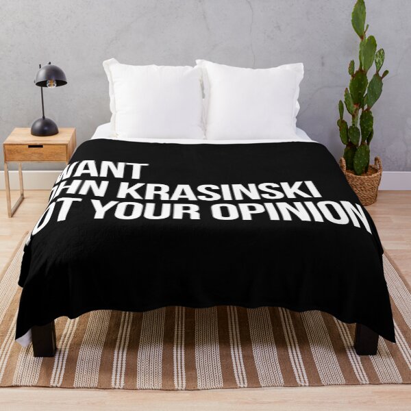 Item preview, I Want John Krasinski Not Your Opinion designed and sold by deluluhaze.