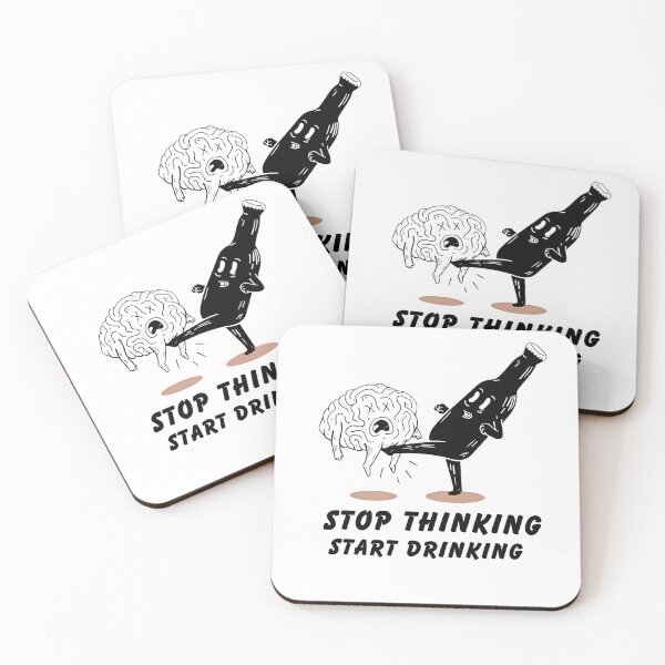 Item preview, Stop Thinking, Start Drinking - Humorous Cartoon Illustration designed and sold by Moad Fahim.