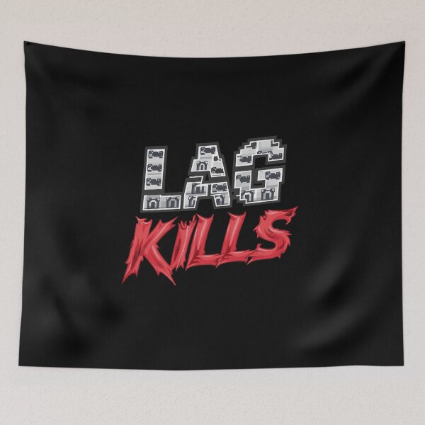 Item preview, Lag Kills 2 designed and sold by aipolohu.