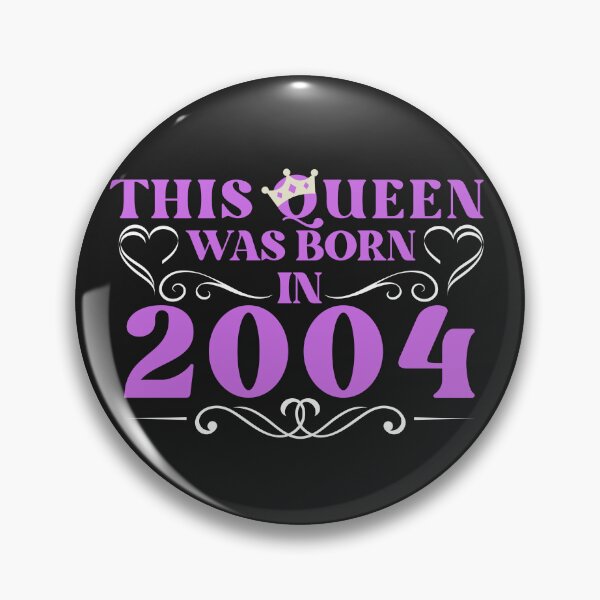 Item preview, queens are born in 2004, 2004 birthday gift designed and sold by vintage-years.