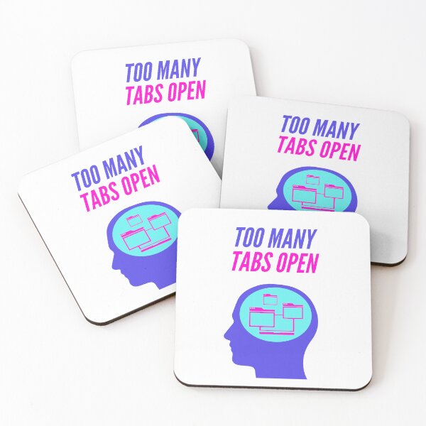 Item preview, Too many tabs open designed and sold by ADHD-friendly.