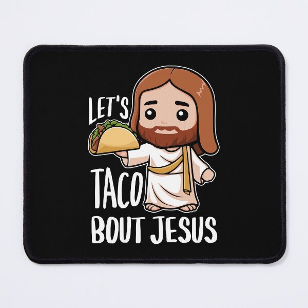Item preview, Let's Taco Bout Jesus! Christian Humor Taco Joke designed and sold by PMCreative.
