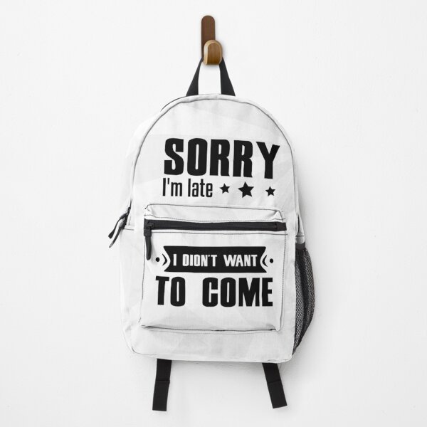Item preview, Sorry I'm Late Funny Quote designed and sold by Lecturarte.
