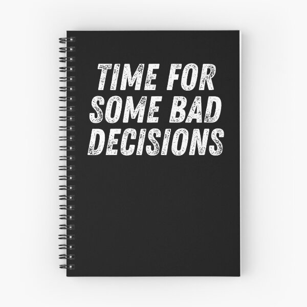 Item preview, Time For Some Bad Decisions designed and sold by manandi1.