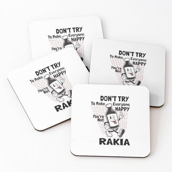 Item preview, Don't Try To Make Everyone Happy, You're Not Rakia designed and sold by TipTop GFX.