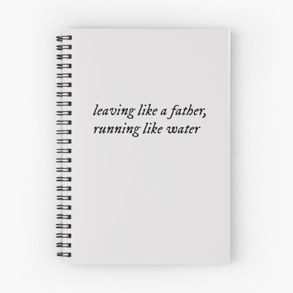 Item preview, leaving like a father, running like water designed and sold by ylimenna.