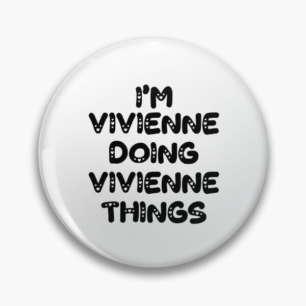 Item preview, I'm Vivienne Doing Vivienne Things designed and sold by Oussinc.