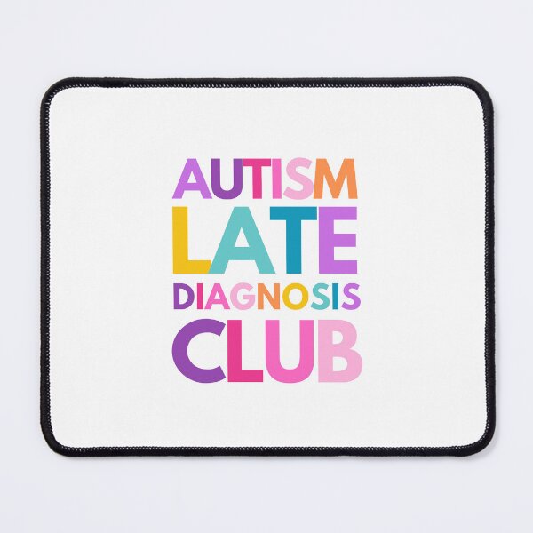 Item preview, Autism Late Diagnosis Club designed and sold by mydoodlesateme.