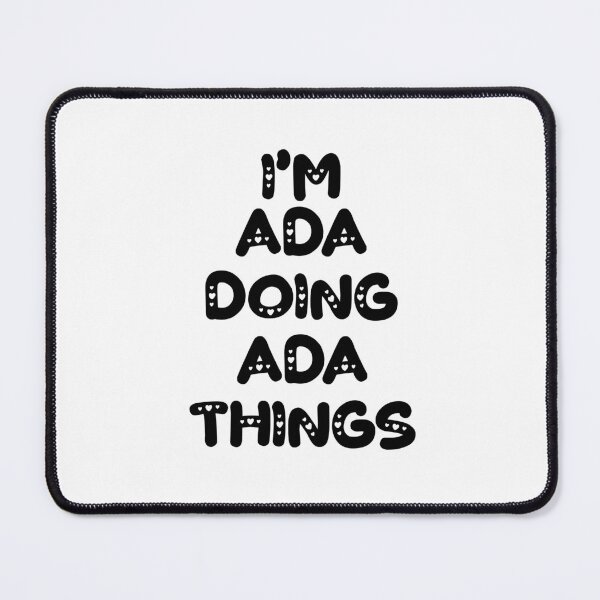 Item preview, I'm Ada Doing Ada Things designed and sold by Oussinc.