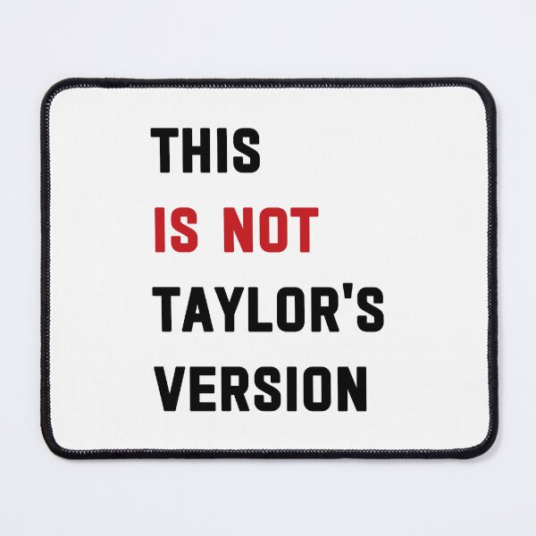 Item preview, This Is Not Taylor's Version designed and sold by swan-girls.