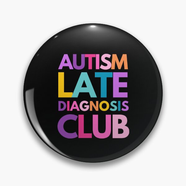 Item preview, Autism Late Diagnosis Club designed and sold by mydoodlesateme.