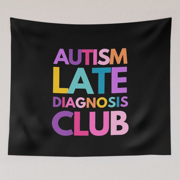 Item preview, Autism Late Diagnosis Club designed and sold by mydoodlesateme.