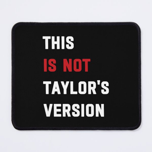 Item preview, This Is Not Taylor's Version designed and sold by swan-girls.