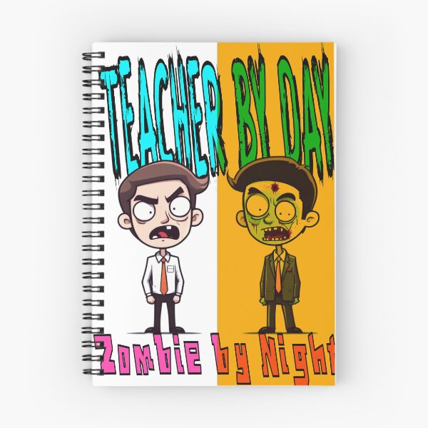 Item preview, Teacher by Day, Zombie by Night designed and sold by CoolEnthusias.