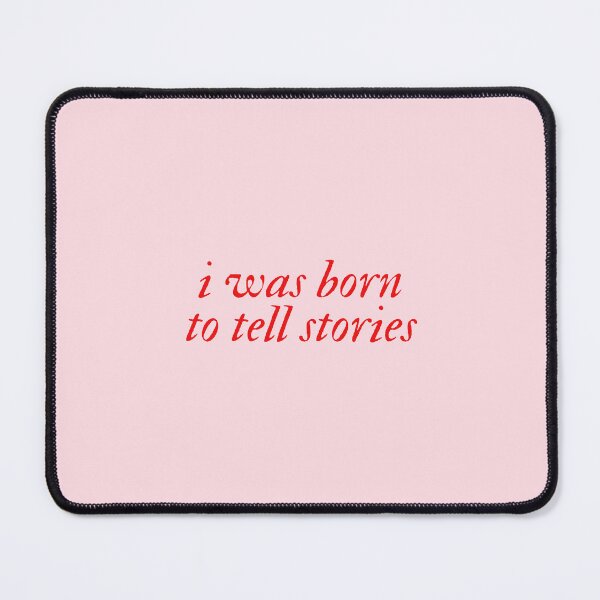 Item preview, i was born to tell stories designed and sold by mydoodlesateme.