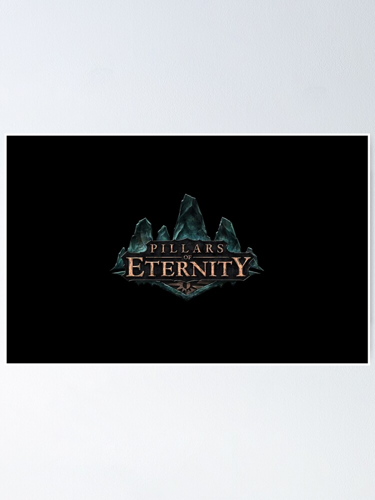 "Pillars of Eternity logo" Poster for Sale by OfficerMeowMeow Redbubble