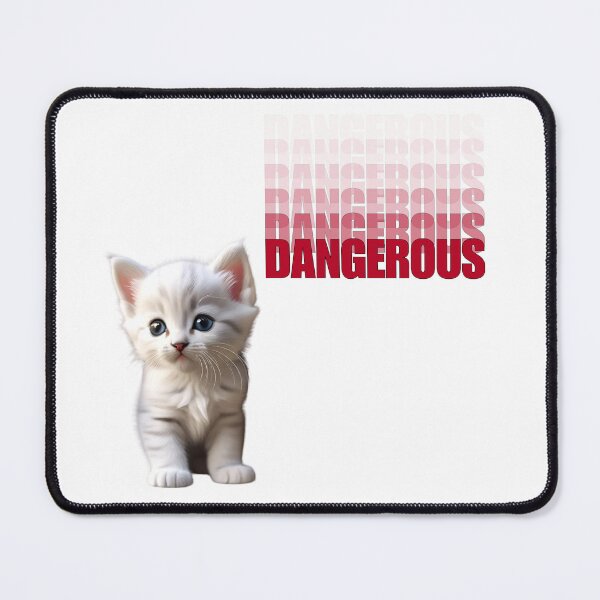 Item preview, Kitten Dangerous designed and sold by pUNKnown.