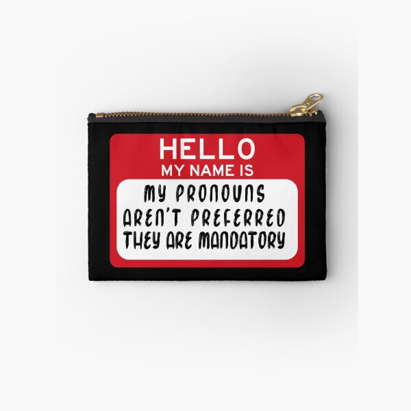 Item preview, My pronouns aren't preferred.  designed and sold by remerasnerdas.