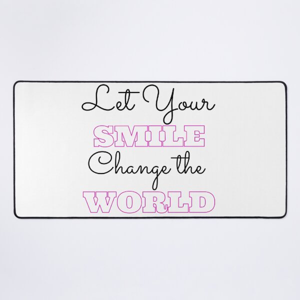 Item preview, Let Your Smile Change the World designed and sold by AnahisRose.