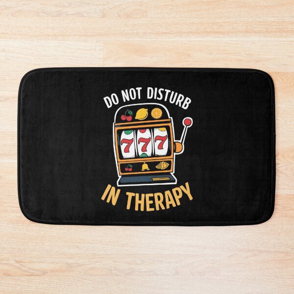 Item preview, Casino Gambling Do Not Disturb In Therapy designed and sold by SloganExpress.