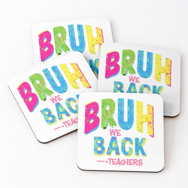 Item preview, Bruh We Back - Teachers Back To School designed and sold by Mosaic-97.