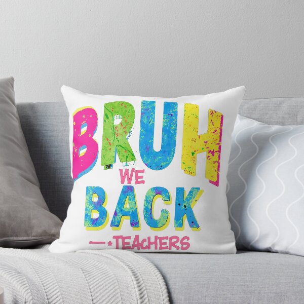 Item preview, Bruh We Back - Teachers Back To School designed and sold by Mosaic-97.