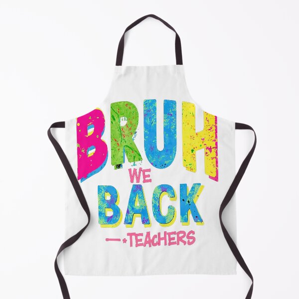 Item preview, Bruh We Back - Teachers Back To School designed and sold by Mosaic-97.