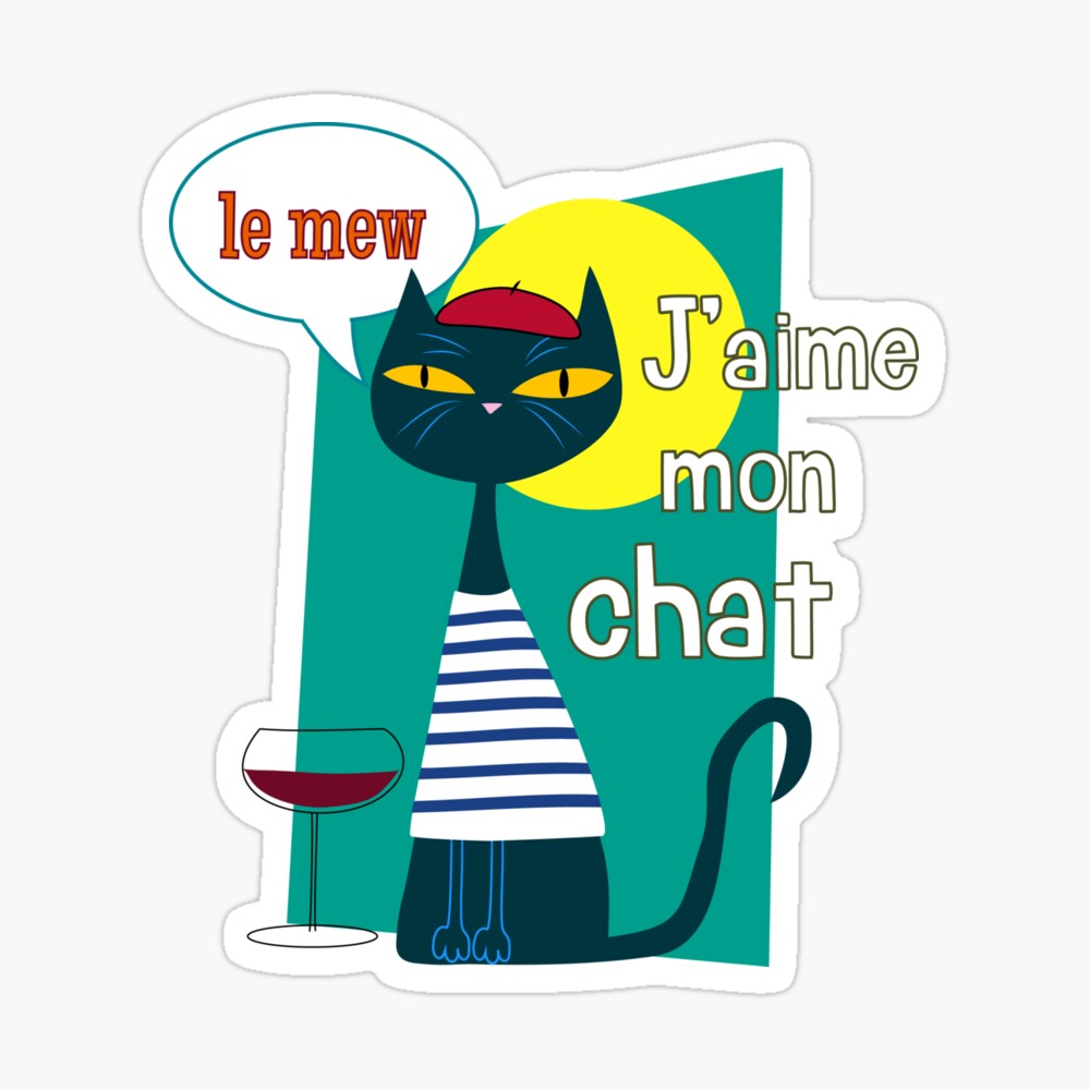 French Cat J Aime Mon Chat Le Mew Design Poster By Mortargirl Redbubble