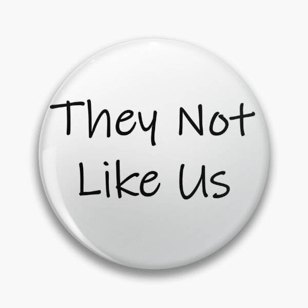 Item preview, They Not Like Us - Graphic designed and sold by KriticalDesigns.