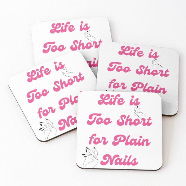 Item preview, Life is Too Short for Plain Nails T-Shirt designed and sold by Tycoonn.