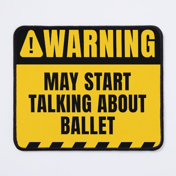 Item preview, May Start Talking About Ballet designed and sold by MaryAller.