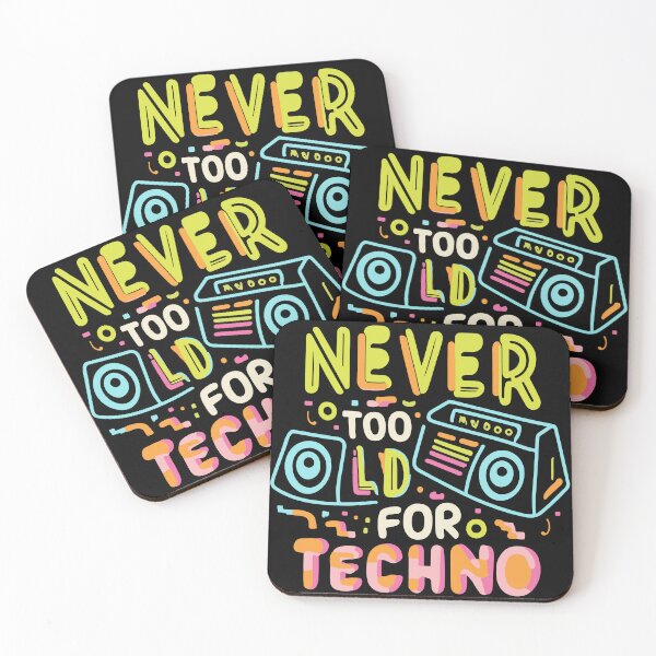 Item preview, Never Too Old For Techno designed and sold by flippinsg.