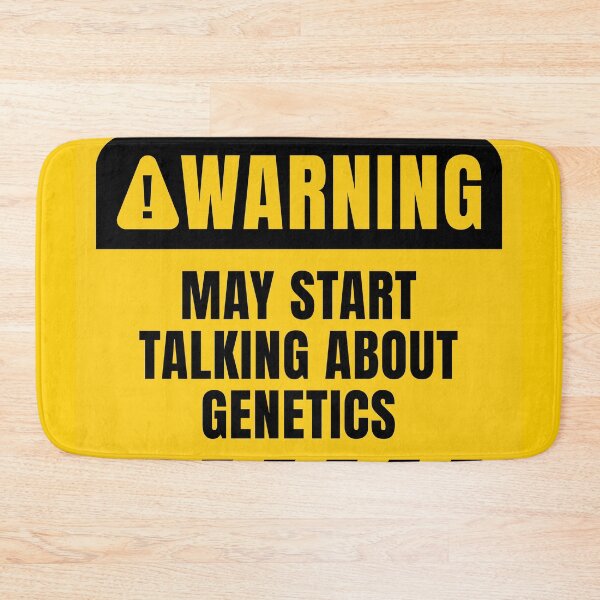 Item preview, Genetics Quote Warning Sign designed and sold by MaryAller.