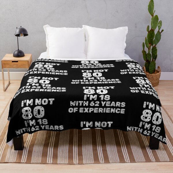 Item preview, I'm Not 80 I'm 18 With 62 Years Of Experience designed and sold by Beauty2244.