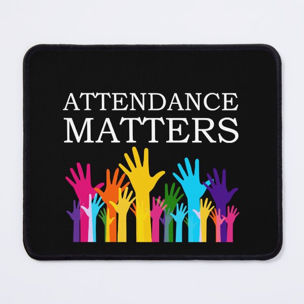 Item preview, Attendance Matters designed and sold by ShopSmart213.