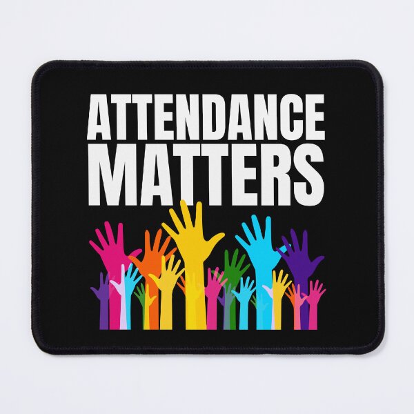 Item preview, Attendance Matters designed and sold by ShopSmart213.