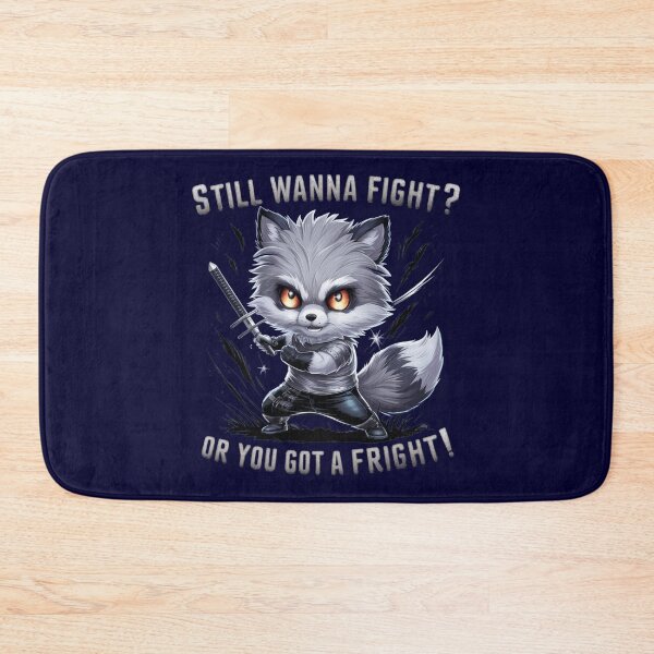 Item preview, Fox lovers - GOT A FRIGHT OR GONNA FIGHT? designed and sold by SharingLove.
