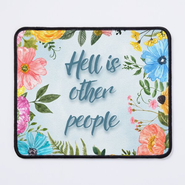 Item preview, Hell is other people designed and sold by Marguerite Artistry.