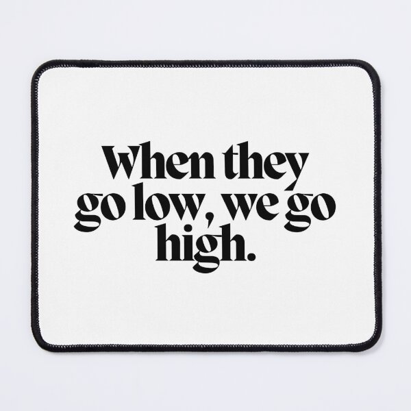 Item preview, When they go low, we go high. designed and sold by CharmStudio.