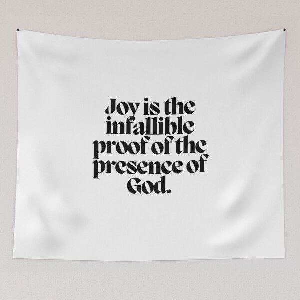 Item preview, Joy is the infallible proof of the presence of God. designed and sold by CharmStudio.