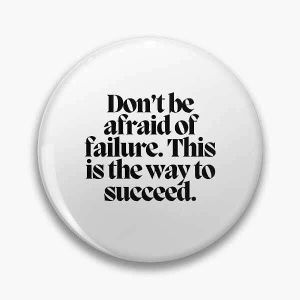 Item preview, Don't be afraid of failure. This is the way to succeed.  designed and sold by CharmStudio.